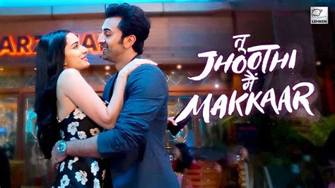 tu jhoothi mai makkar ott|Tu Jhoothi Main Makkaar on OTT platfrom: Release date